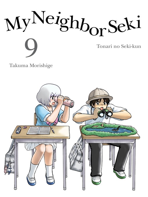 Title details for My Neighbor Seki 9 by Takuma Morishige - Available